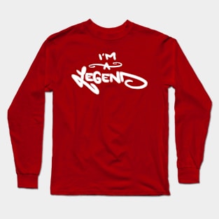 I'm A Legend Long Sleeve T-Shirt